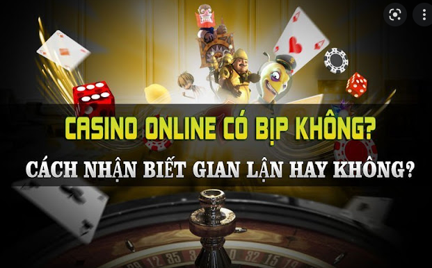 Casino trực tuyến có gian lận không? 5 dấu hiệu nhận biết mà anh em nên tránh